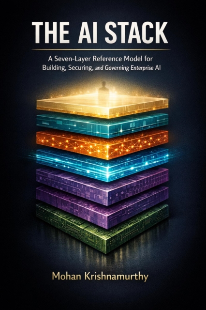 AI Stack: A Seven-Layer Reference Model for Building, Securing, and Governing Enterprise AI