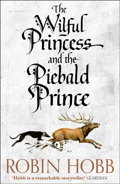 Wilful Princess and the Piebald Prince