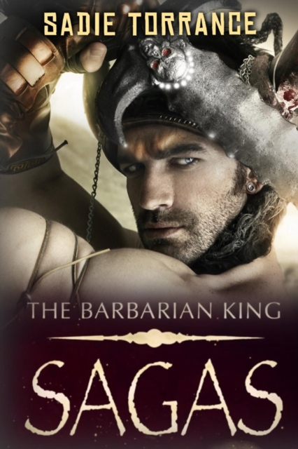 Barbarian King Sagas: Complete Series