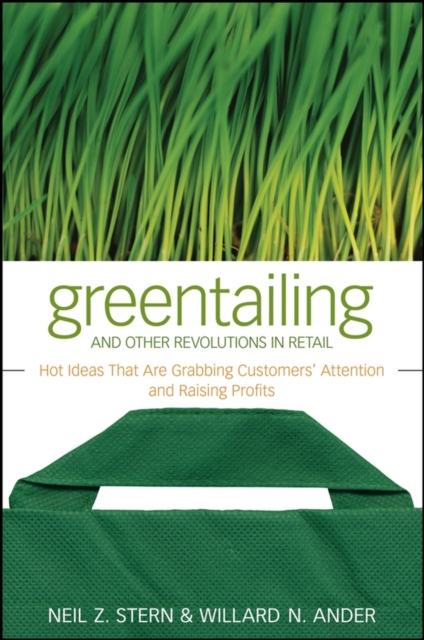 Greentailing and Other Revolutions in Retail