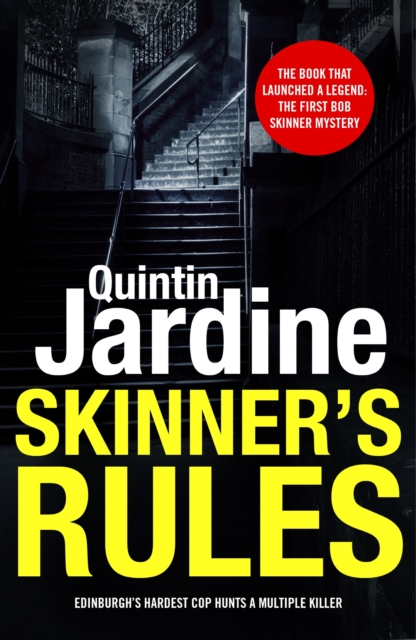 Skinner's Rules (Bob Skinner series, Book 1)