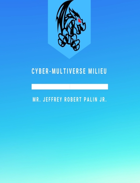 Cyber-Multiverse Milieu