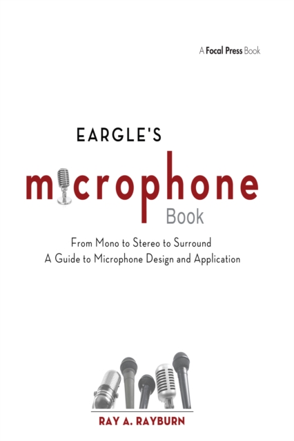 Eargle's The Microphone Book