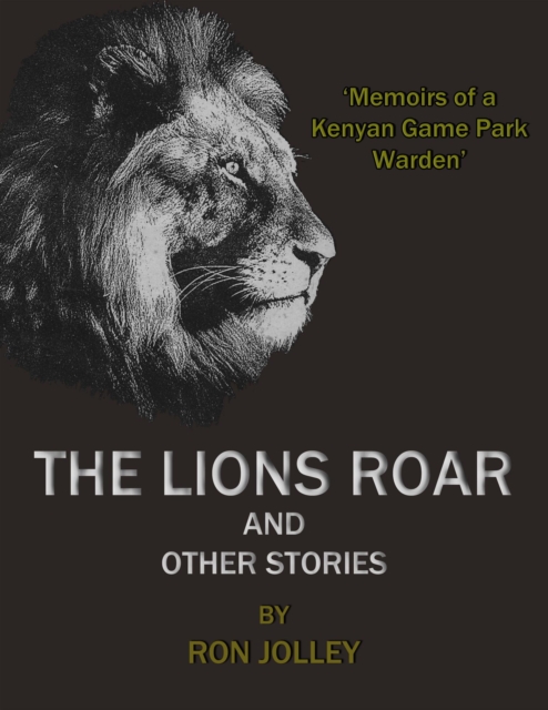 Lions Roar and Other Stories