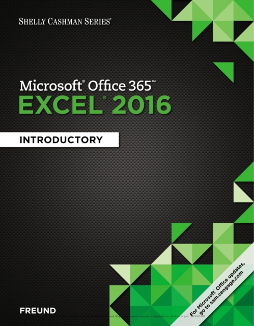 Shelly Cashman Series(R) Microsoft(R) Office 365 &amp; Excel 2016