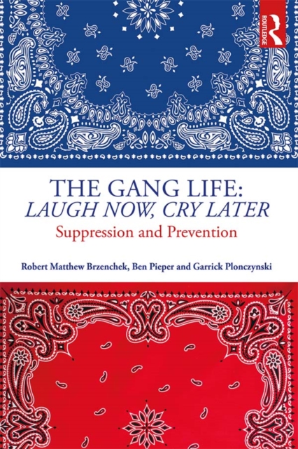 Gang Life: Laugh Now, Cry Later