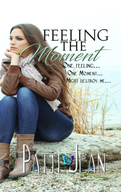 Feeling The Moment