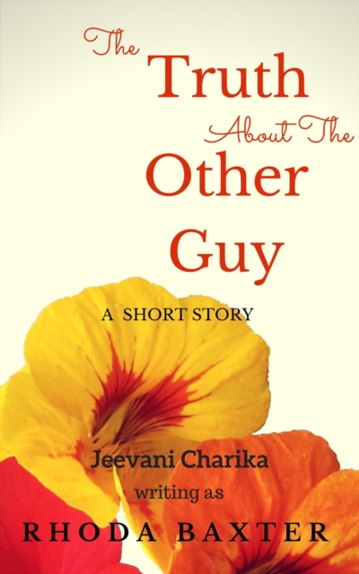 Truth About The Other Guy