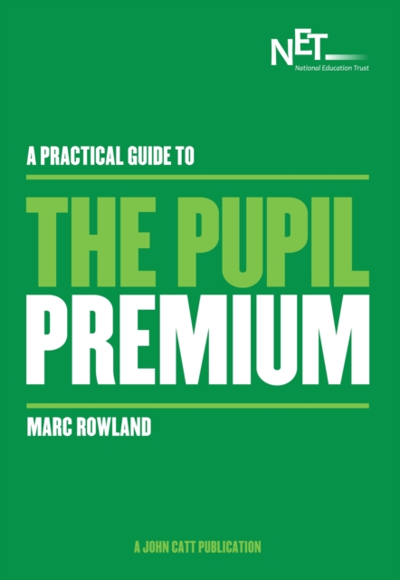 Practical Guide to the Pupil Premium