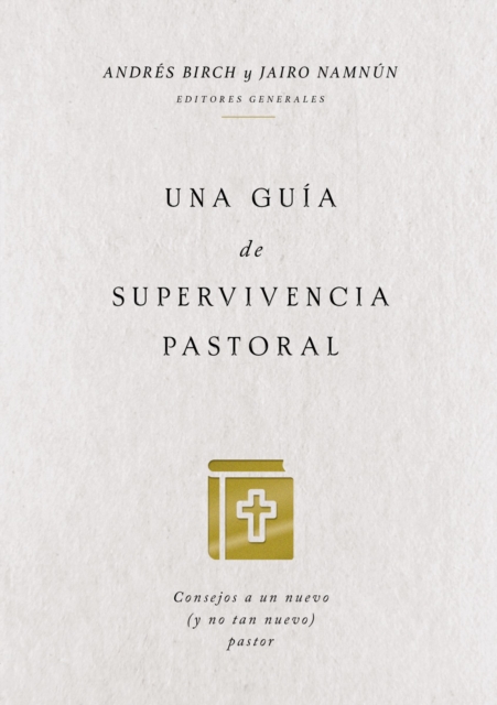 Una guía de supervivencia pastoral