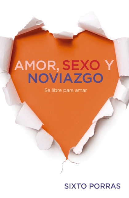 Amor, sexo y noviazgo