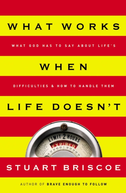 What Works When Life Doesn't