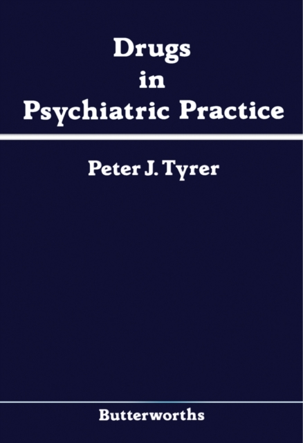 Drugs in Psychiatric Practice