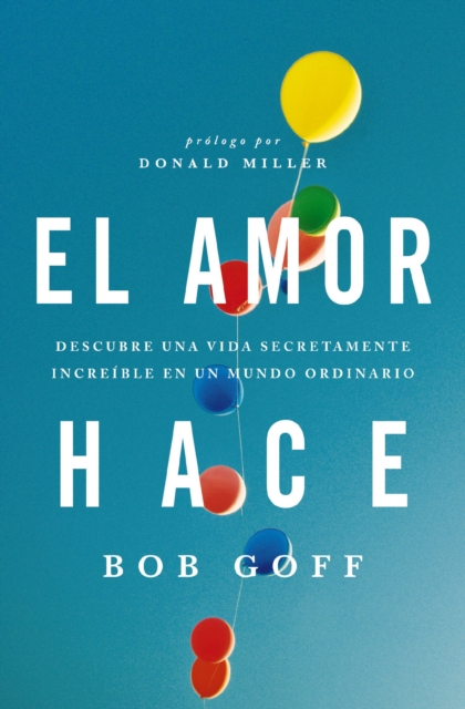 El amor hace