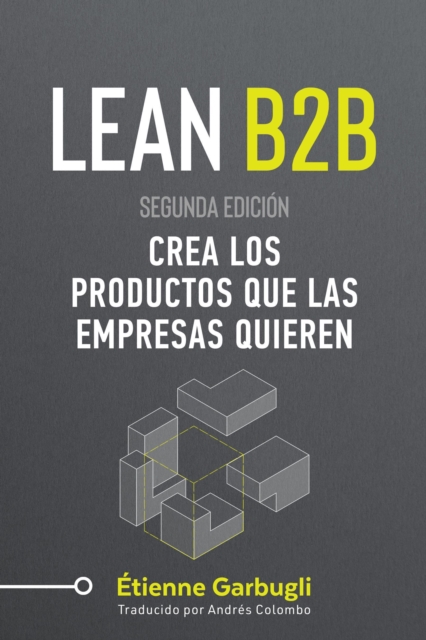 Lean B2B: Crea los Productos que las Empresas Quieren