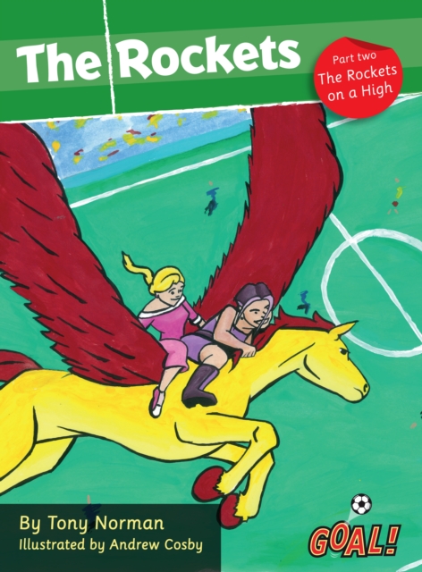 Rockets Part 2; The Rockets On A High (ebook)