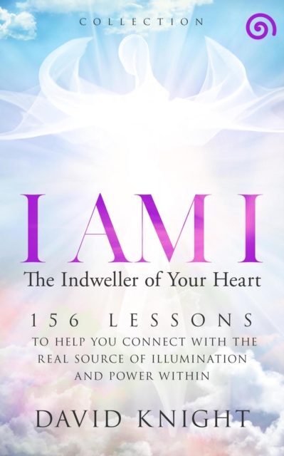 I AM I The Indweller of Your Heart-Collection
