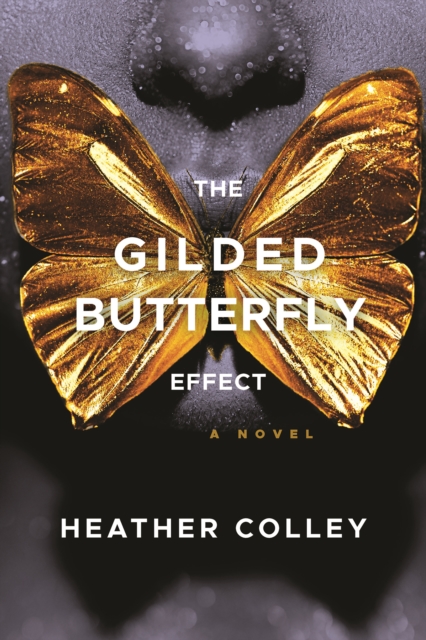 Gilded Butterfly Effect