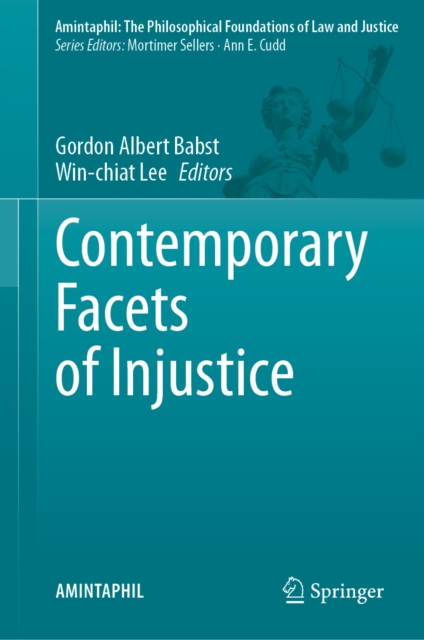 Contemporary Facets of Injustice