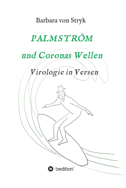 Palmström und Coronas Wellen
