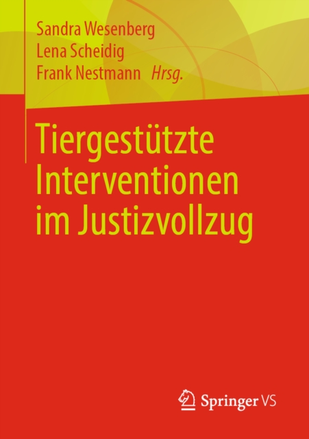 Tiergestützte Interventionen im Justizvollzug