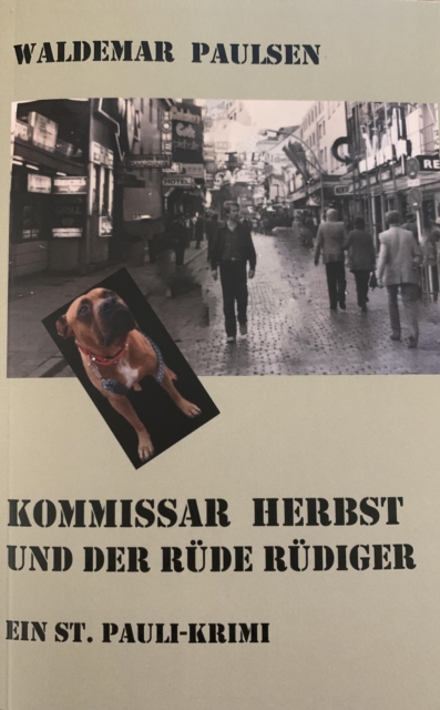 Kommissar Herbst und der Rüde Rüdiger
