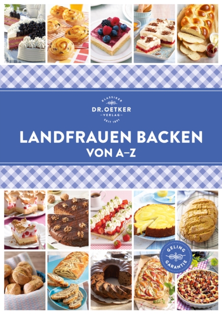 Landfrauen backen von A–Z