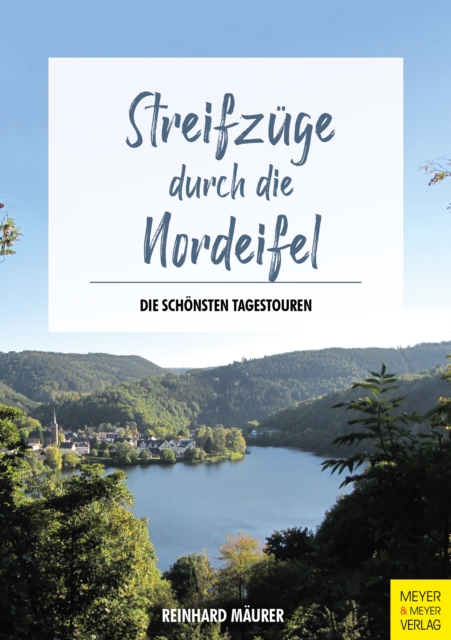 Streifzüge durch die Nordeifel