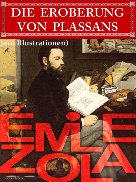 Die Eroberung von Plassans (mit Illustrationen)