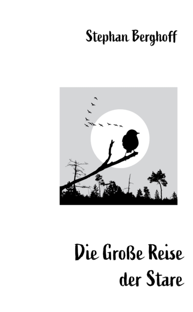 Die Große Reise der Stare