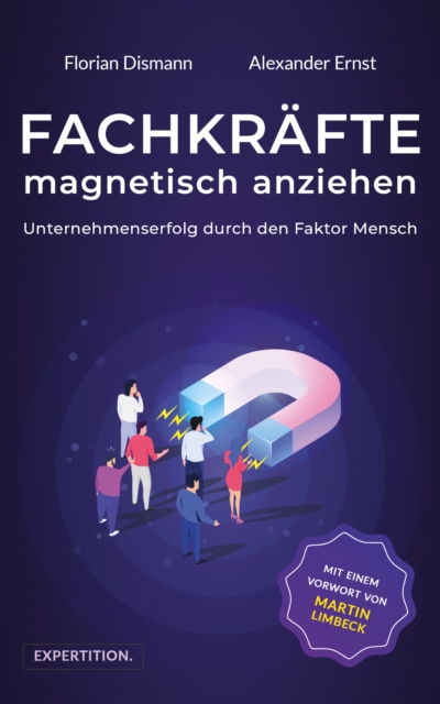 Fachkräfte magnetisch anziehen