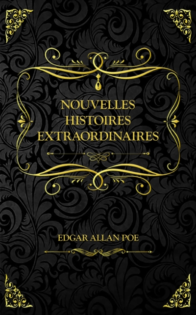 Nouvelles Histoires extraordinaires