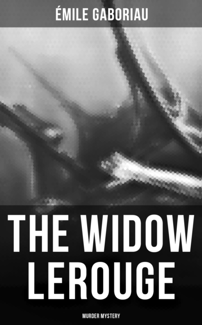 Widow Lerouge (Murder Mystery)