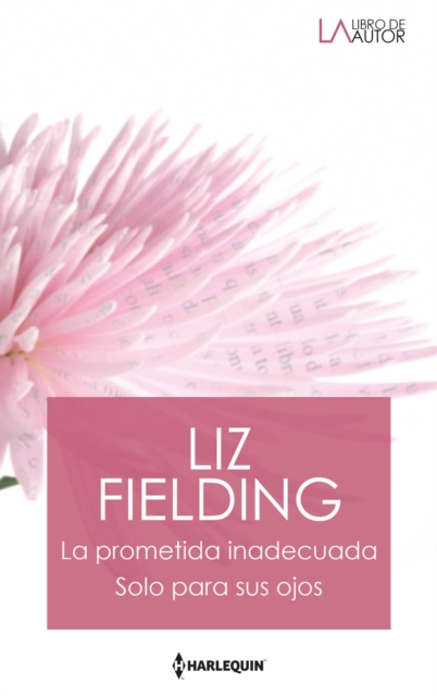 La prometida inadecuada - Solo para sus ojos