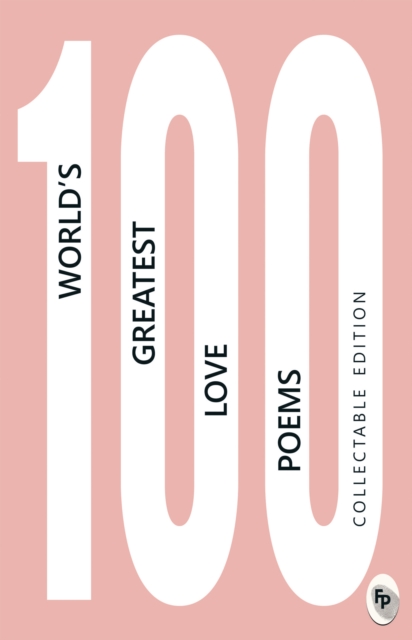 100 World's Greatest Love Poems