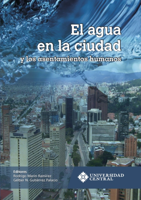 El agua en la ciudad y los asentamientos urbanos