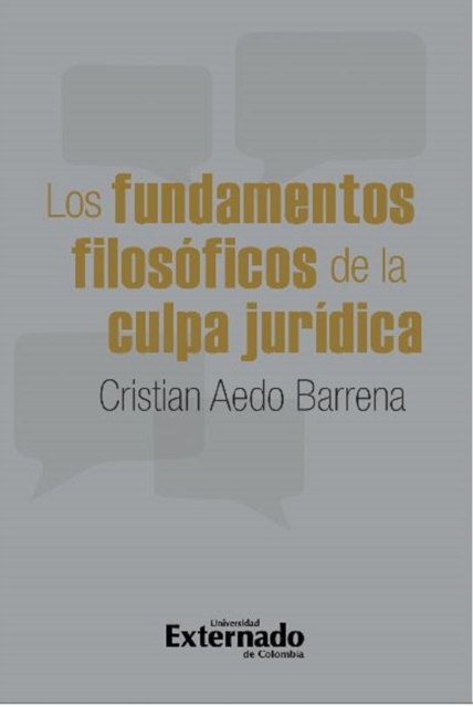 Los fundamentos filosóficos de la culpa jurídica