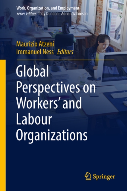 Global Perspectives on Workers' and Labour Organizations
