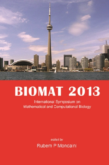 Biomat 2013 - International Symposium On Mathematical And Computational Biology