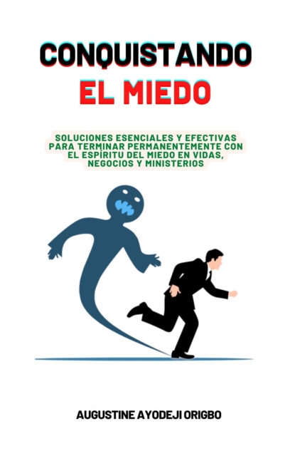 Conquistando El Miedo