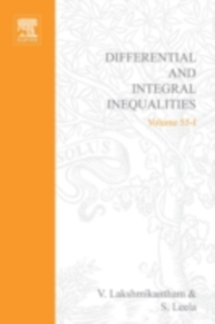 Differential and Integral Inequalities: Theory and Applications