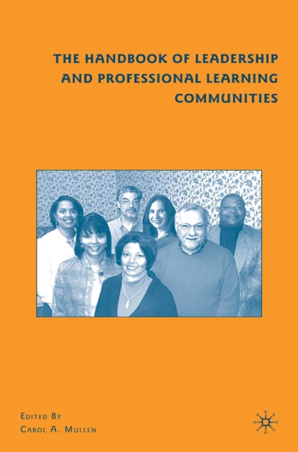 Handbook of Leadership and Professional Learning Communities