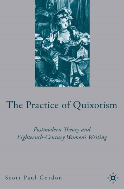 Practice of Quixotism