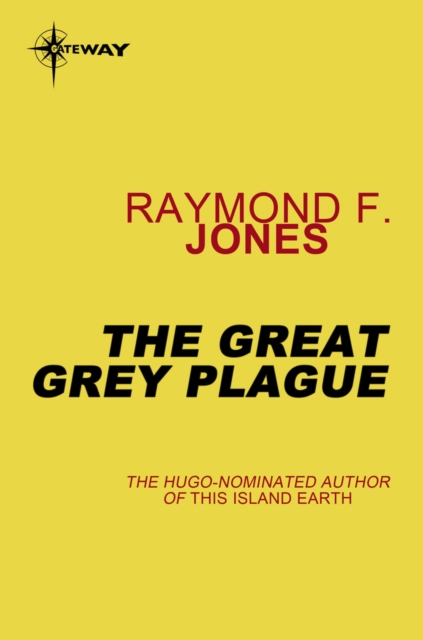 Great Gray Plague