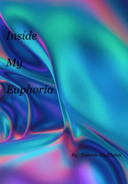 Inside My Euphoria