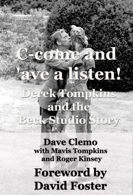 C-come an 'Ave a Listen! Derek Tompkins and the Beck Studio Story