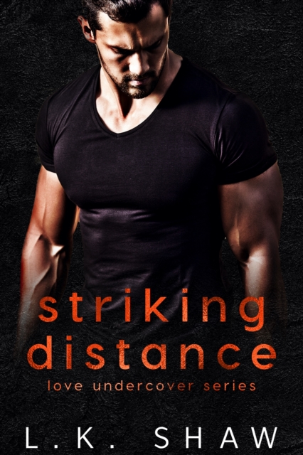 Striking Distance