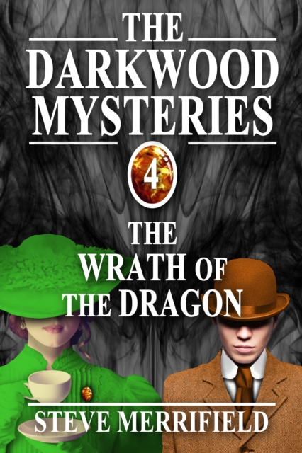 Darkwood Mysteries (4): The Wrath of the Dragon