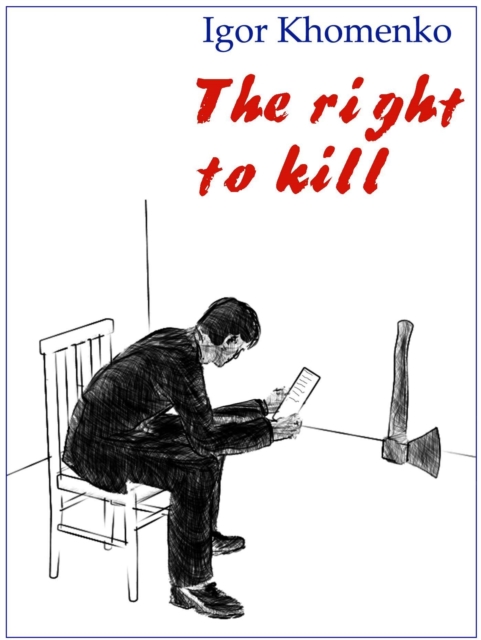 Right to Kill