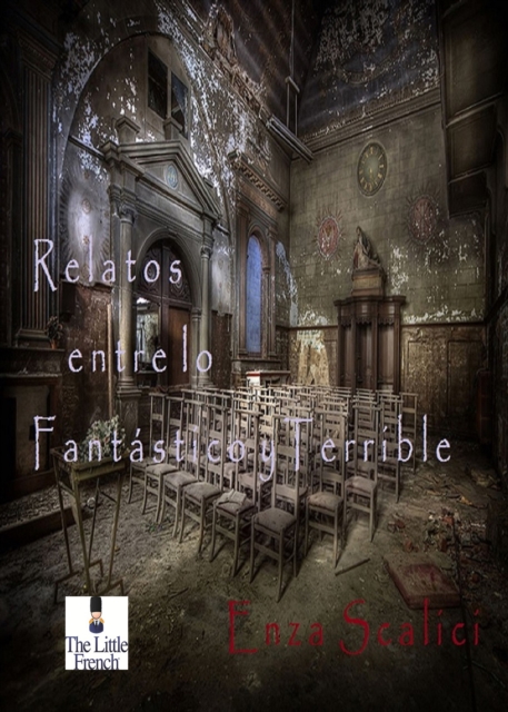 Relatos entre lo Fantastico y Terrible